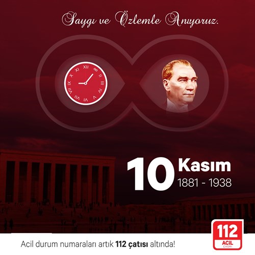 Gazi Mustafa Kemal Atatürk'ü Saygı ve Özlemle Anıyoruz.