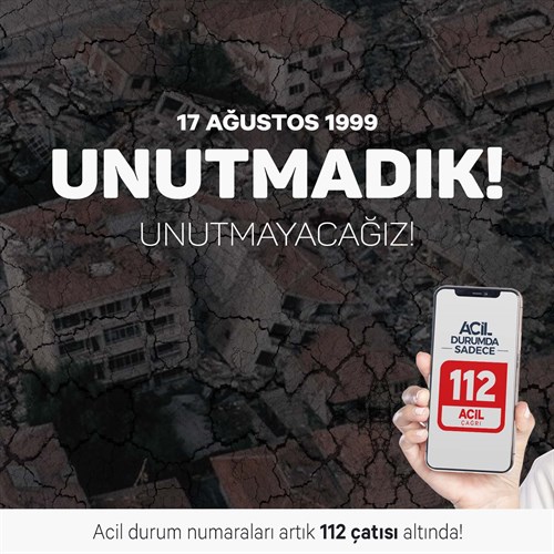 17 Ağustos 1999 Marmara Depremi'nin 25. Yıldönümü Anma Mesajı